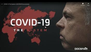 COVID-19 The System – Documentaire